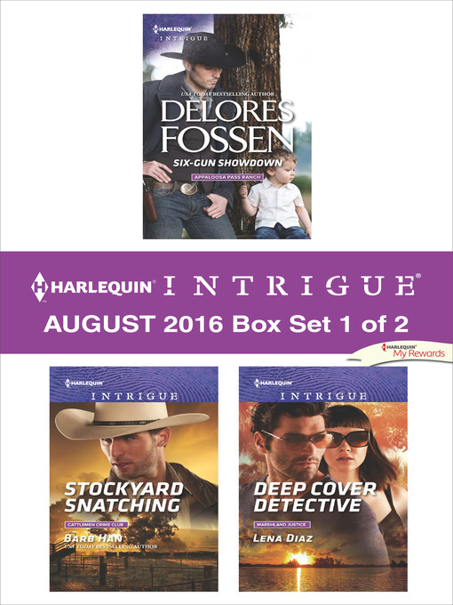 Title details for Harlequin Intrigue August 2016, Box Set 1 of 2 by Delores Fossen - Available